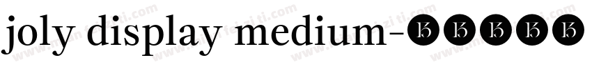 joly display medium字体转换